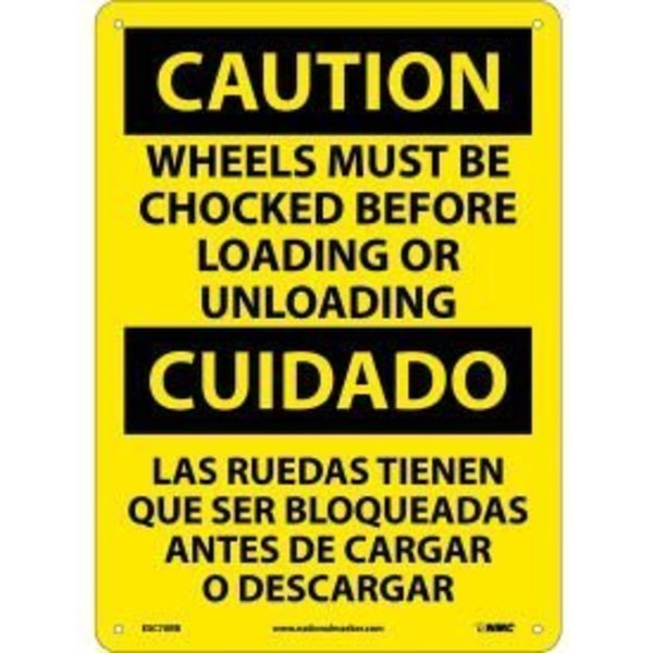 Nmc Bilingual Plastic Sign - Caution Wheels Must Be Chocked Before Loading Unloading ESC70RB